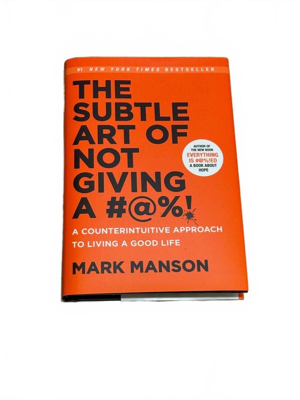 The Subtle Art of Not Giving a #@%! by Mark Manson - Hardcover